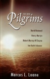 They Were Pilgrims - Brainerd; Martyn; M'Cheyne & Falconer